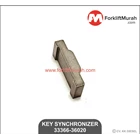 KEY SYNCHRONIZER SMALL FORKLIFT TOYOTA PART NO 33366-36020 1